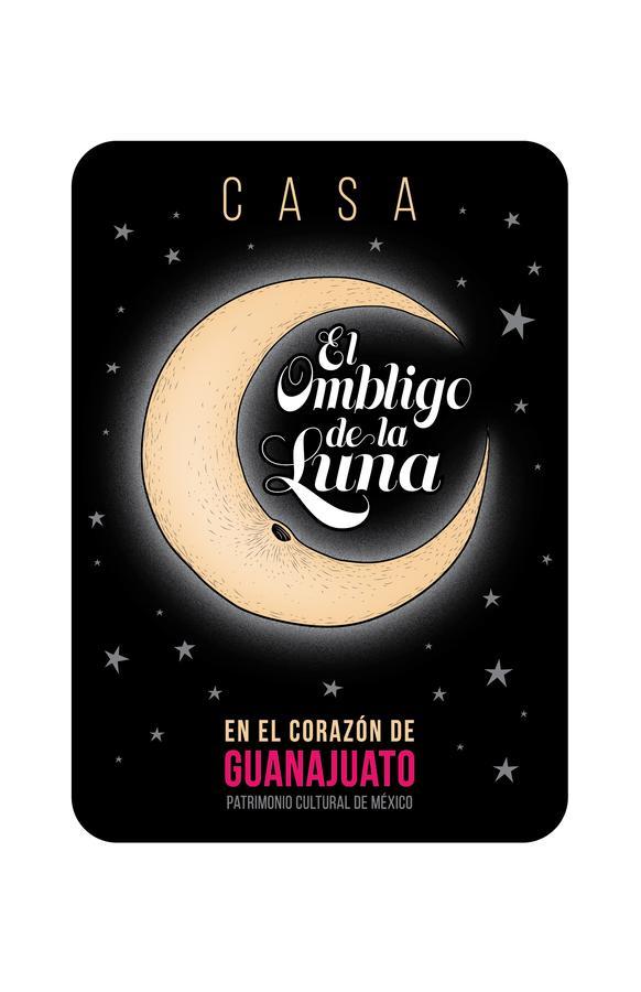 Casa El Ombligo De La Luna Гуанахуато Экстерьер фото